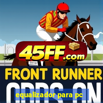 equalizador para pc